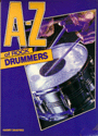 A-Z of Rock Drummers